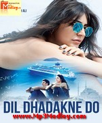 Dil Dhadakne Do 2015 Song Download